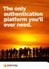 The only authentication platform you ll COVER. ever need.