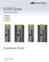IE200 Series. Installation Guide. Industrial Ethernet Switches AT-IE200-6FT AT-IE200-6FP AT-IE200-6GT AT-IE200-6GP Rev.