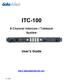ITC-100. Users Guide. 8 Channel Intercom / Talkback System.  Rev: