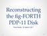 Reconstructing the fig-forth PDP-11 Disk. Paul Hardy, 25 March 2017