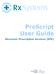 ProScript User Guide. Electronic Prescription Services (EPS) Version Release Date 15/07/2010 Author Rx Systems
