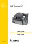 ZXP Series 9. Card Printer. User Guide P