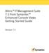 Altiris IT Management Suite 7.1 from Symantec Enhanced Console Views Getting Started Guide. Version 7.1