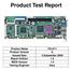 Product Test Report. Product Version. Report Edition 1.0 BIOS Version 1.0 Testing Engineer