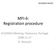 MFI-6: Registration procedure