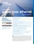 power over ethernet The way in which businesses use LANs is changing and the performance requirement at high-performance gigabit connectivity