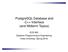 PostgreSQL Database and C++ Interface (and Midterm Topics) ECE 650 Systems Programming & Engineering Duke University, Spring 2018