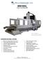 BR6100IL. Large Travel Bridge Mill STANDARD FEATURES / OPTIONS
