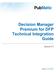 Decision Manager Premium for DFP Technical Integration Guide. Version 3.4