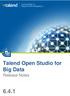 Talend Open Studio for Big Data. Release Notes 6.4.1