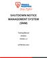 SHUTDOWN NOTICE MANAGEMENT SYSTEM (SNM) Training Manual (Author) Version 1.0