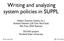 Writing and analyzing system policies in SUPPL