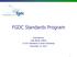 FGDC Standards Program. Presented by Julie Binder Maitra To ISO Standards in Action Workshop November 16, 2013