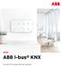 ABB i-bus KNX. Overview of KNX sensors and user operation