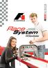 As launched at the 2017 F1 in Schools World Finals, Malaysia. All NEW For 2017/18. Race. System. Version 11/17