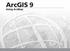 ArcGIS 9. Using ArcMap