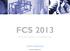 FCS 2013 USER S MANUAL. F i n i t e C a p a c i t y S c h e d u l i n g. Microsoft Dynamics NAV