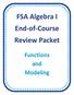 FSA Algebra I End-of-Course Review Packet. Functions and Modeling