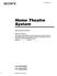 Home Theatre System HT-SF2000 HT-SS2000. Operating Instructions