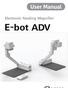 E-bot ADV offers a variety of powerful features for low vision students and users of all ages including the following: