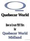 How to Create PDF Files for Quebecor World Midland. 2.0 Revised 03/05/04