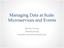 Managing Data at Scale: Microservices and Events. Randy linkedin.com/in/randyshoup
