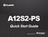 A12S2-PS. Quick Start Guide. August, 2012 V.1.4