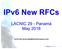IPv6 New RFCs. LACNIC 29 - Panamá May Jordi Palet
