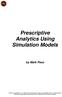 Prescriptive Analytics Using Simulation Models by Mark Peco