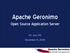 Apache Geronimo. Open Source Application Server. NY Java SIG December 15, 2004