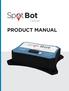 1. Introduction Initial setup Configure your SpotBot User Management Regulatory Compliance...
