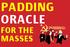 PADDING ORACLE FOR THE MASSES