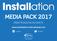 MEDIA PACK 2017 PRINT I DIGITAL I EVENTS. InstallNews.  LONDON NEW YORK