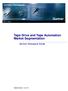 Tape Drive and Tape Automation Market Segmentation. Gartner Dataquest Guide