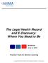 The Legal Health Record and E-Discovery: Where You Need to Be