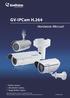 GV-IPCam H.264. Hardware Manual. Bullet Camera Ultra Bullet Camera Target Bullet Camera