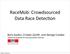 RaceMob: Crowdsourced Data Race Detec,on