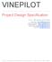 VINEPILOT. Project Design Specification. v2.0 - The Savvy-gnon Team