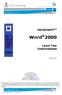 Word 2000 MICROSOFT. Level Two Intermediate. Version N2.1