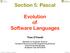 Section 5: Pascal. Evolution of Software Languages