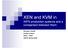 XEN and KVM in INFN production systems and a comparison between them. Riccardo Veraldi Andrea Chierici INFN - CNAF HEPiX Spring 2009
