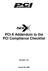 PCI-X Addendum to the PCI Compliance Checklist. Revision 1.0a
