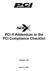 PCI-X Addendum to the PCI Compliance Checklist. Revision 1.0b