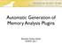 Automatic Generation of Memory Analysis Plugins. Brendan Dolan-Gavitt OMFW 2011