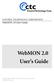 WebMON 2.0 User s Guide. WebMON 2.0 User s Guide CONTROL TECHNOLOGY CORPORATION