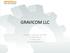 GRAVICOM LLC. Presented by Jamie Bass, CISSP-ISSEP CEO, GRAVICOM LLC 17 October 2013