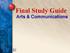 Final Study Guide Arts & Communications