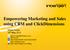 Empowering Marketing and Sales using CRM and ClickDimensions