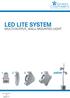 LED LITE SYSTEM MULTI-OUTPUT, WALL-MOUNTED LIGHT