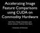 Accelerating Image Feature Comparisons using CUDA on Commodity Hardware